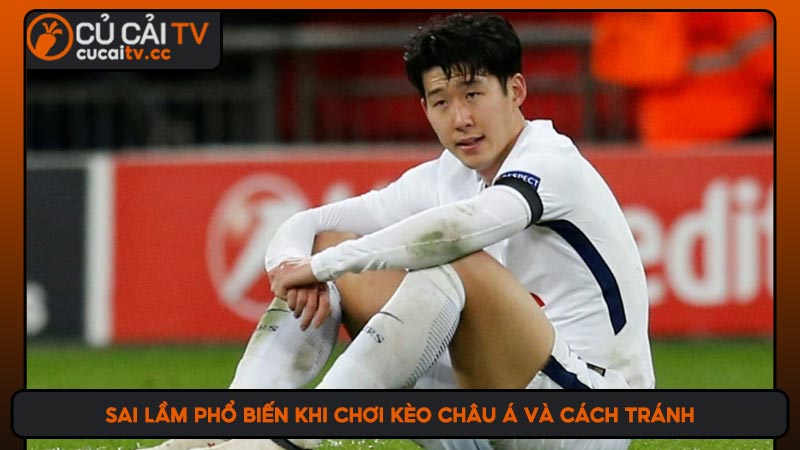 Sai lầm phổ biến khi chơi kèo châu Á và cách tránh