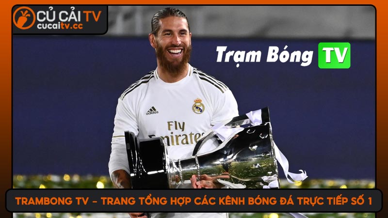 Trambong TV - Trang tổng hợp các kênh bóng đá trực tiếp số 1